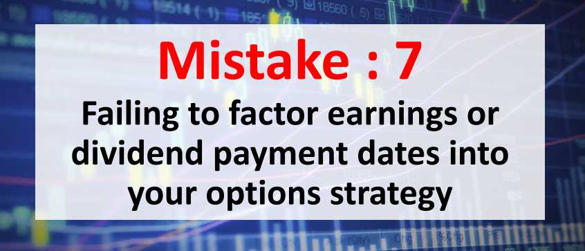 Top ten mistakes by option traders - Mistake : 7